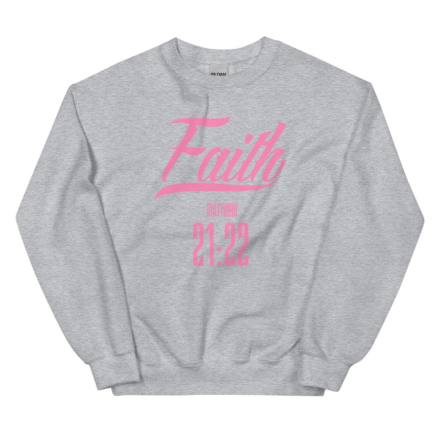 FAITH Matthew 21:22- Women’s premium Unisex sweatshirt