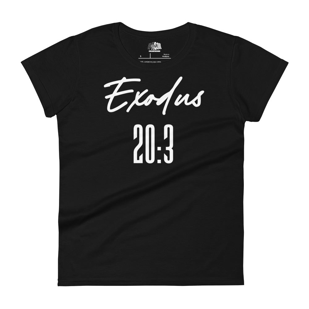 Exoodus 20:3- Women's short sleeve fitted tee