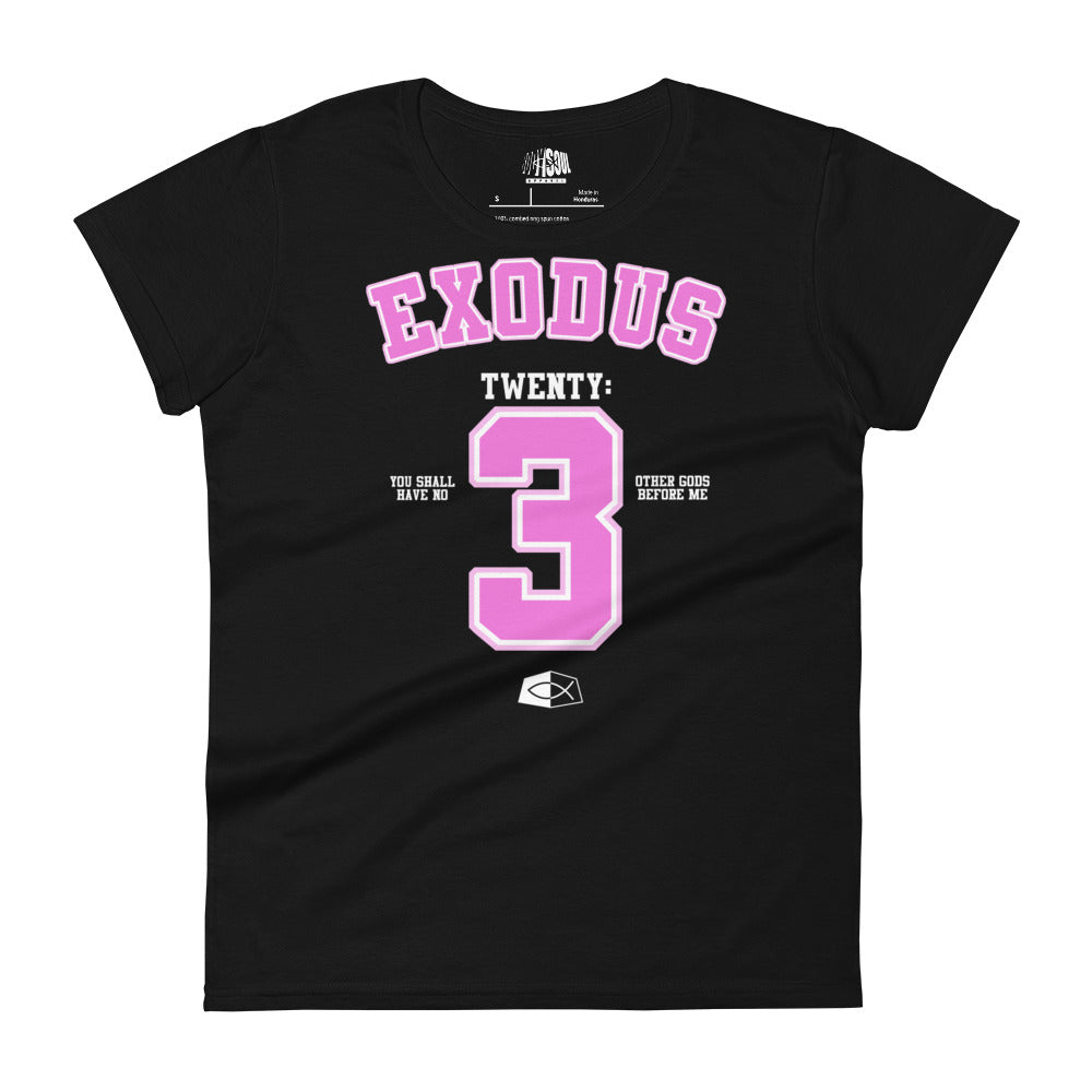 EXODUS 20:3 - Women's short sleeve fitted tee