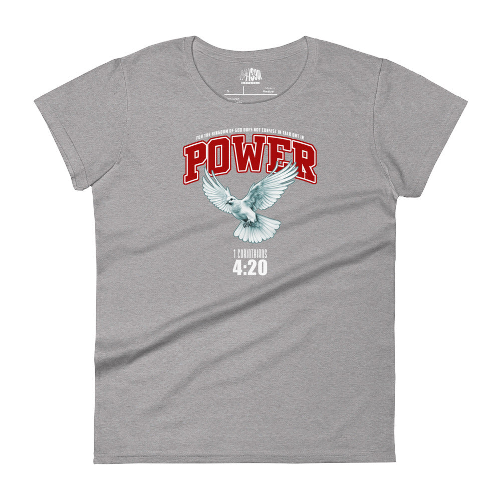Power 1 Corinthians 4:20- Women's short sleeve fitted tee
