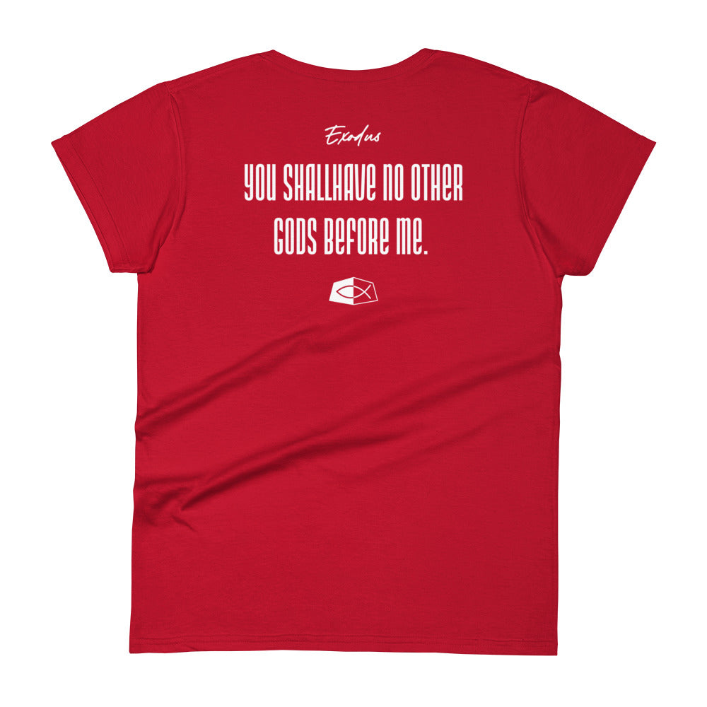 Exoodus 20:3- Women's short sleeve fitted tee