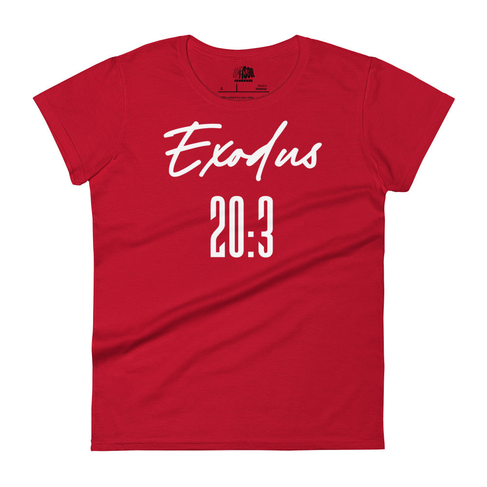 Exoodus 20:3- Women's short sleeve fitted tee