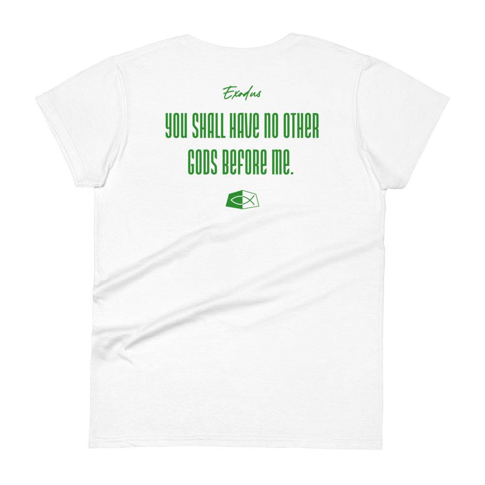 Exodus 20:3- Women's short sleeve fitted tee