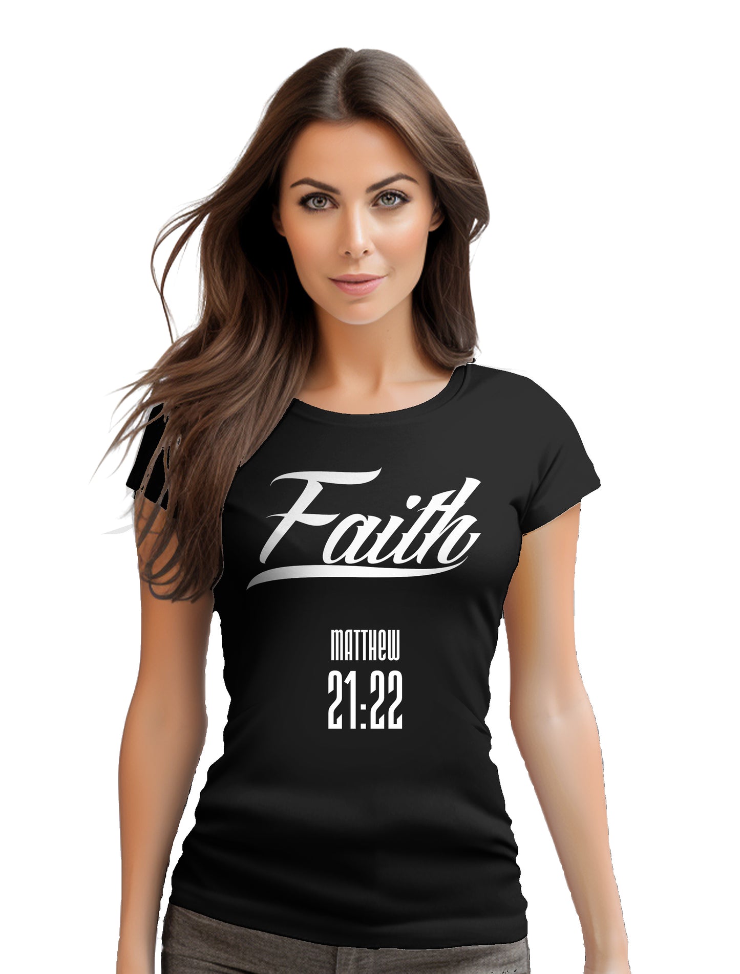 Faith   Matthew 21:22- Women's short sleeve fitted tee