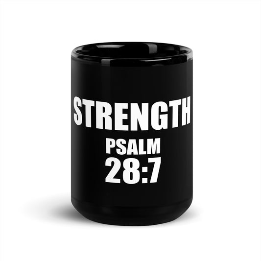 STRENGTH PSALM 28:7 - Ceramic mug