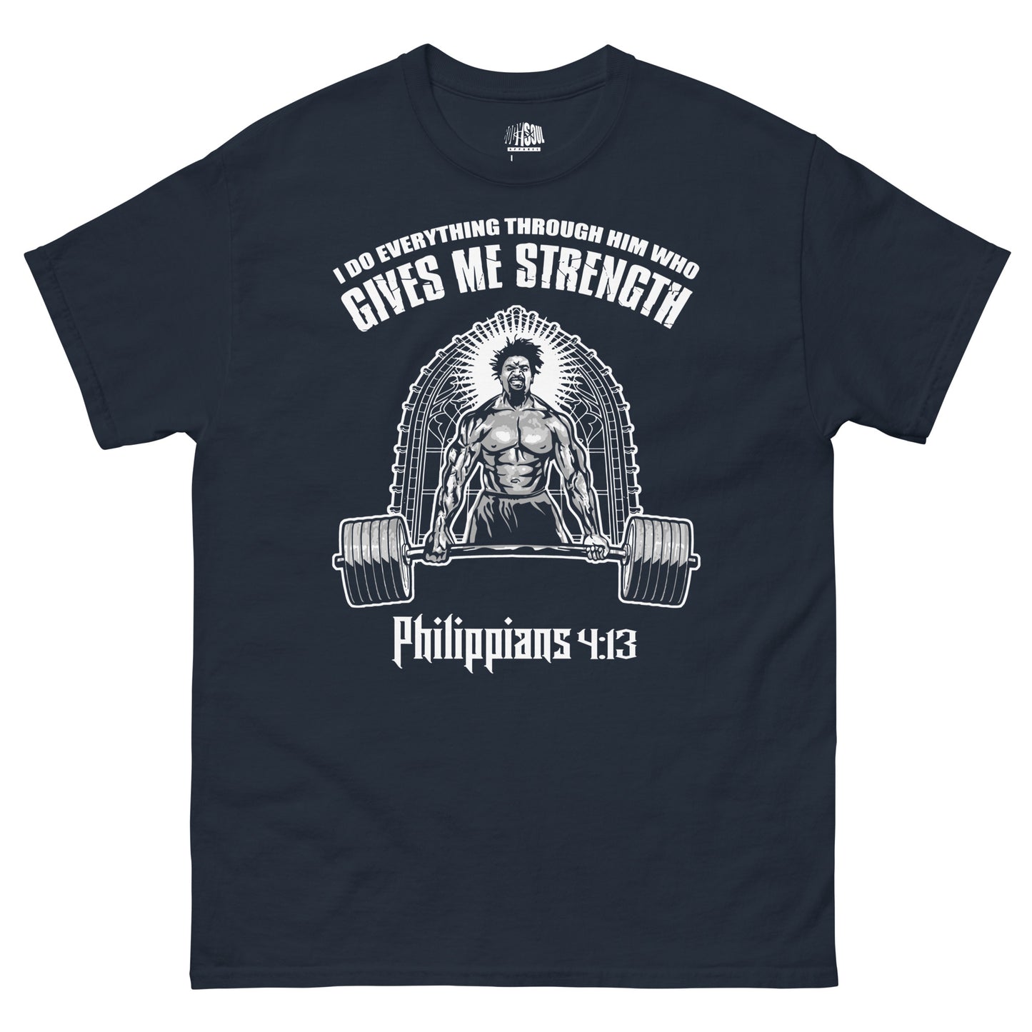 GIVES ME STRENGTH- Men's classic tee