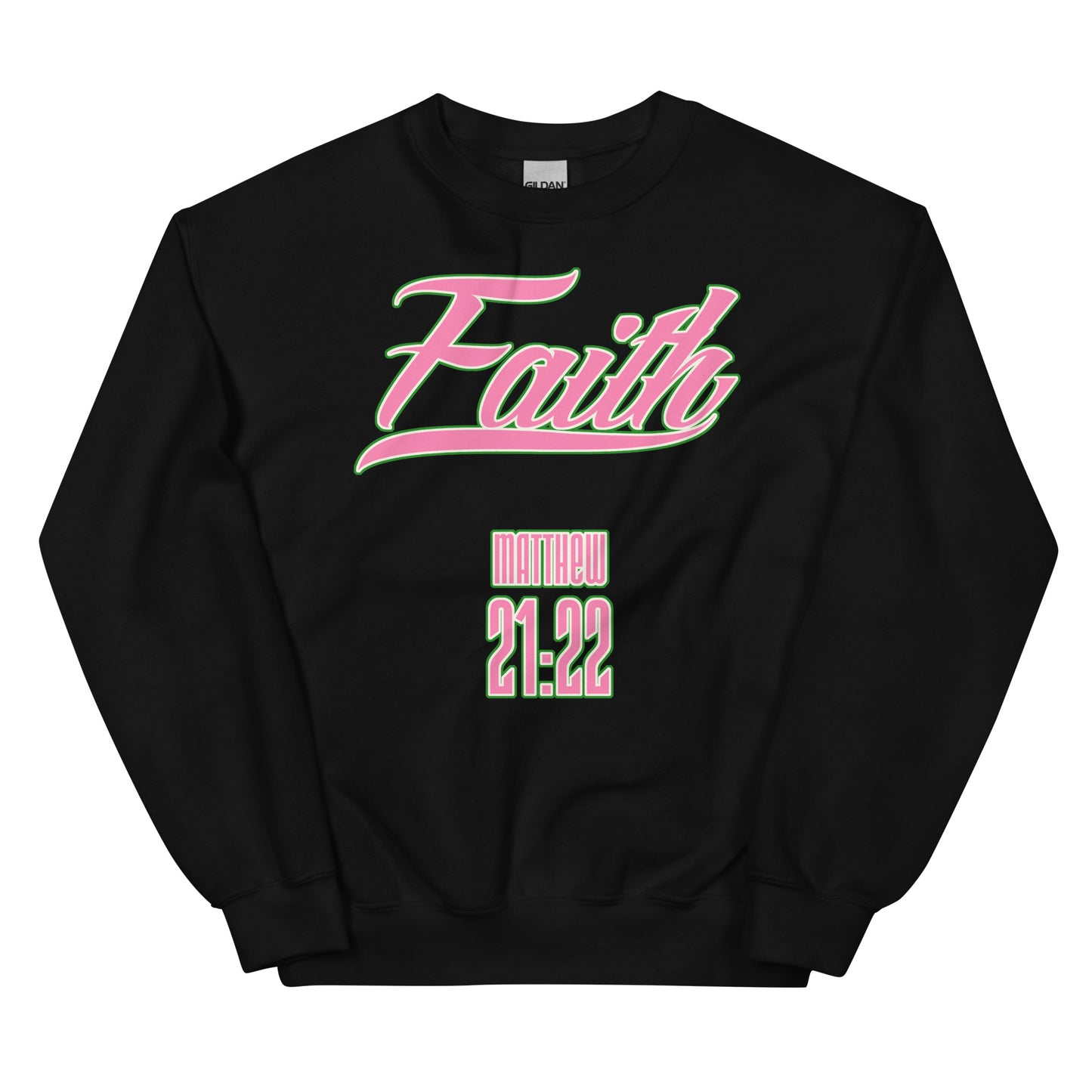 Faith Matthew 21:22- Women’s premium Unisex sweatshirt