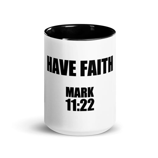HAVE FAITH    MARK 11:22