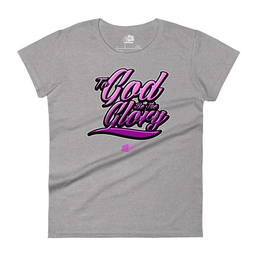 TO GOD BE THE GLORY - Women's short sleeve fitted tee